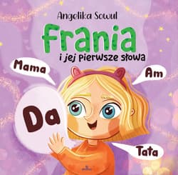 Frania i jej pierwsze słowa - Sowul Angelika