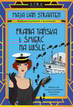 Frania Tańska i śmierć na Wiśle - Maja Van Straaten