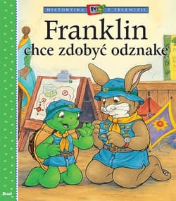 Franklin chce zdobyć odznakę - Paulette Bourgeois