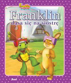 Franklin dąsa się na siostrę - Paulette Bourgeois
