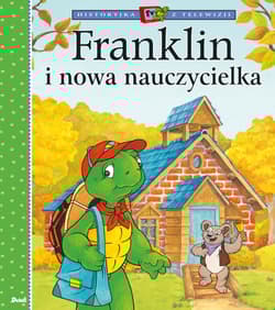 Franklin i nowa nauczycielka - Paulette Bourgeois