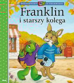 Franklin i starszy kolega - Paulette Bourgeois