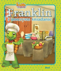 Franklin i uroczyste śniadanie - Paulette Bourgeois