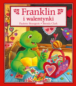 Franklin i walentynki - Paulette Bourgeois
