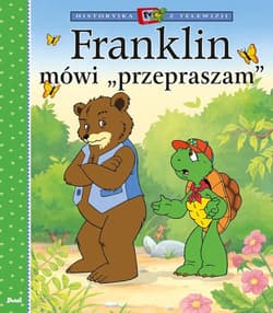 Franklin mówi „przepraszam” - Paulette Bourgeois