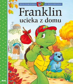 Franklin ucieka z domu - Paulette Bourgeois