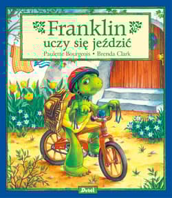 Franklin uczy się jeździć - Paulette Bourgeois