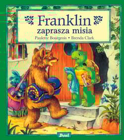 Franklin zaprasza misia. Franklin - Paulette Bourgeois