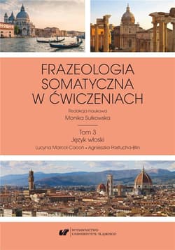 Frazeologia somatyczna w ćwiczeniach T.3 - red. Monika Sułkowska