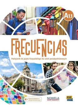 Frecuencias A1.1 Podręcznik Szkoła ponadpodstawowa - Praca zbiorowa