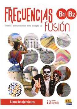 Frecuencias fusion B1+B2 Zeszyt ćwiczeń do nauki języka hiszpańskiego - Praca zbiorowa