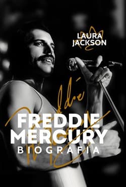 Freddie Mercury. Biografia wyd. 2 - Laura Jackson