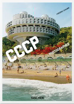 Frédéric Chaubin. CCCP. Cosmic Communist Constructions Photographed. 40th Ed. wer. angielsko-francusko-niemiecka - Frédéric Chaubin