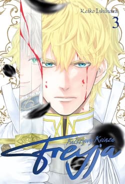 Freyja. Fałszywy książę. Tom 3 - Keiko Ishihara