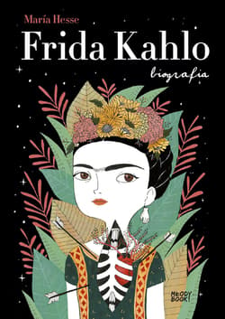 Frida Kahlo. Biografia - Hesse Maria