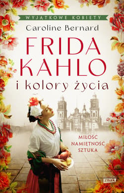 Frida Kahlo i kolory życia - ebook