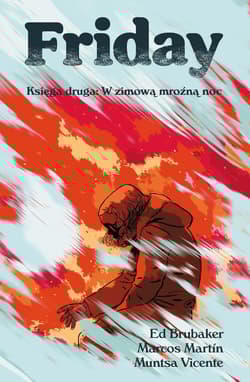 Friday księga druga - Ed Brubaker, Martin Marcos