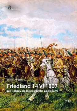 Friedland 14 VI 1807 - Tomasz Rogacki