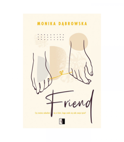 Friend - Monika Dąbrowska