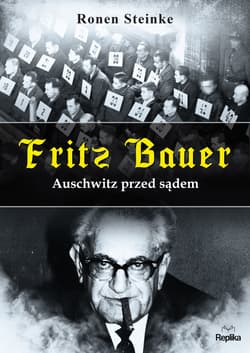 Fritz Bauer Auschwitz przed sądem