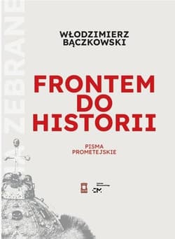 Frontem do historii - Bączkowski Włodzimierz
