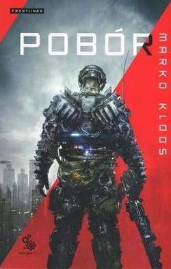 Frontlines Tom 1 Pobór - Marko Kloos