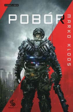 Frontlines Tom 1 Pobór - Marko Kloos