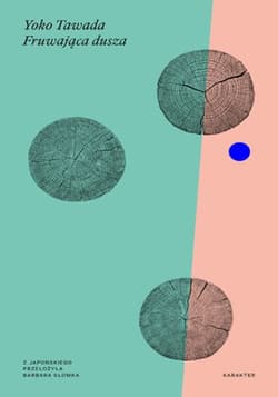 Fruwająca dusza - Tawada Yoko