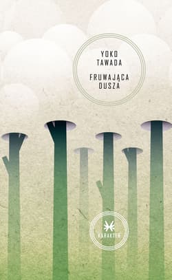Fruwająca dusza - ebook - Tawada Yoko