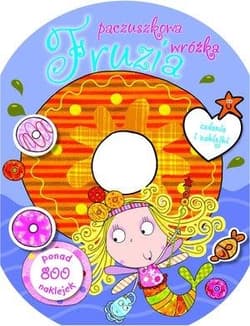 Fruzia pączuszkowa wróżka - Praca zbiorowa