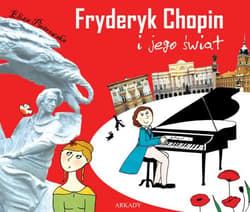Fryderyk Chopin i jego świat - Eliza Piotrowska
