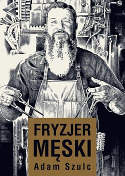 Fryzjer męski wyd. 2 - Adam Szulc