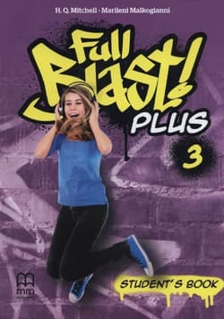 Full Blast Plus 3 Student'S Book - T.J. Mitchell, Malkogianni Marileni