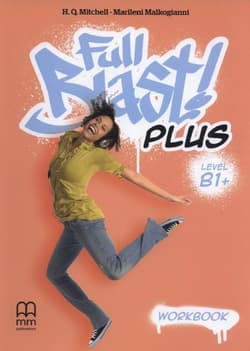Full Blast Plus B1+ Workbook (Includes Cd-Rom) - T.J. Mitchell, Malkogianni Marileni