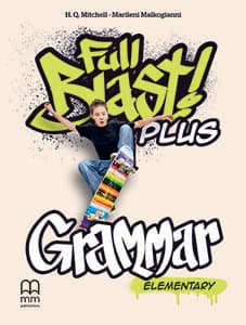 Full Blast Plus Elementary Grammar Book - T.J. Mitchell, Malkogianni Marileni