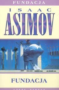 Fundacja - Isaac Asimov