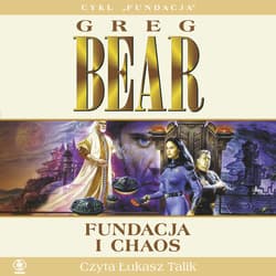Fundacja i chaos - audiobook - Greg Bear
