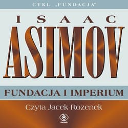 Fundacja i Imperium - audiobook - Isaac Asimov