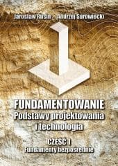 Fundamentowanie. Podstawy projektowania... cz.1 - Jarosław Rusin, Andrzej Surowiecki