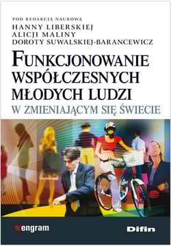 Funkcjonowanie współczesnych młodych ludzi w zmieniającym się świecie
