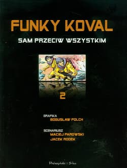 Funky Koval 2. Sam przeciw wszystkim