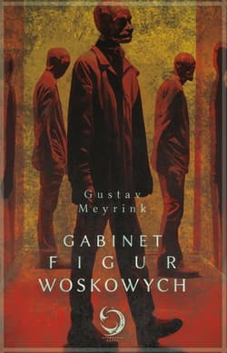Gabinet figur woskowych - Gustav Meyrink