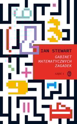 Gabinet matematycznych zagadek wyd. 2024 - Ian Stewart
