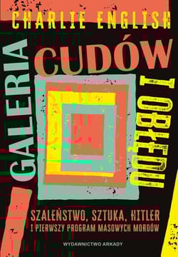 Galeria cudów i obłędu - Charlie English