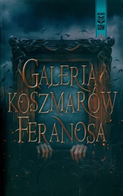Galeria koszmarów Feranosa - Feranos