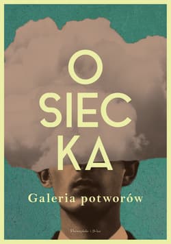 Galeria potworów - Agnieszka Osiecka