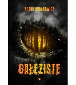 Gałęziste - Artur Urbanowicz