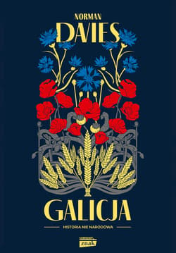 Galicja, wydanie drugie uzupełnione - ebook - Norman Davies