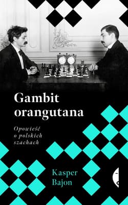Gambit orangutana - ebook - Kasper Bajon