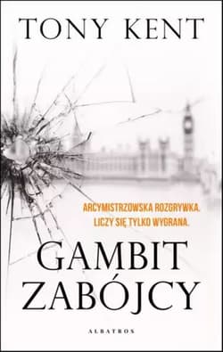 Gambit zabójcy - Tony Kent
